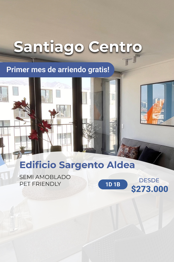 Sargento Aldea Arriendo departamento santiago centro semi amoblado un dormitorio familia arrendar cerca del metro primer mes de arriendo gratis departamento nuevo edificio con espacios comune